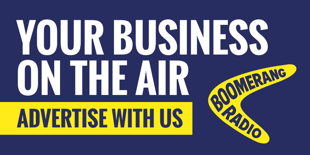 Advertise your business on air with Boomerang Radio. See boomerangradio.co.uk/advertise