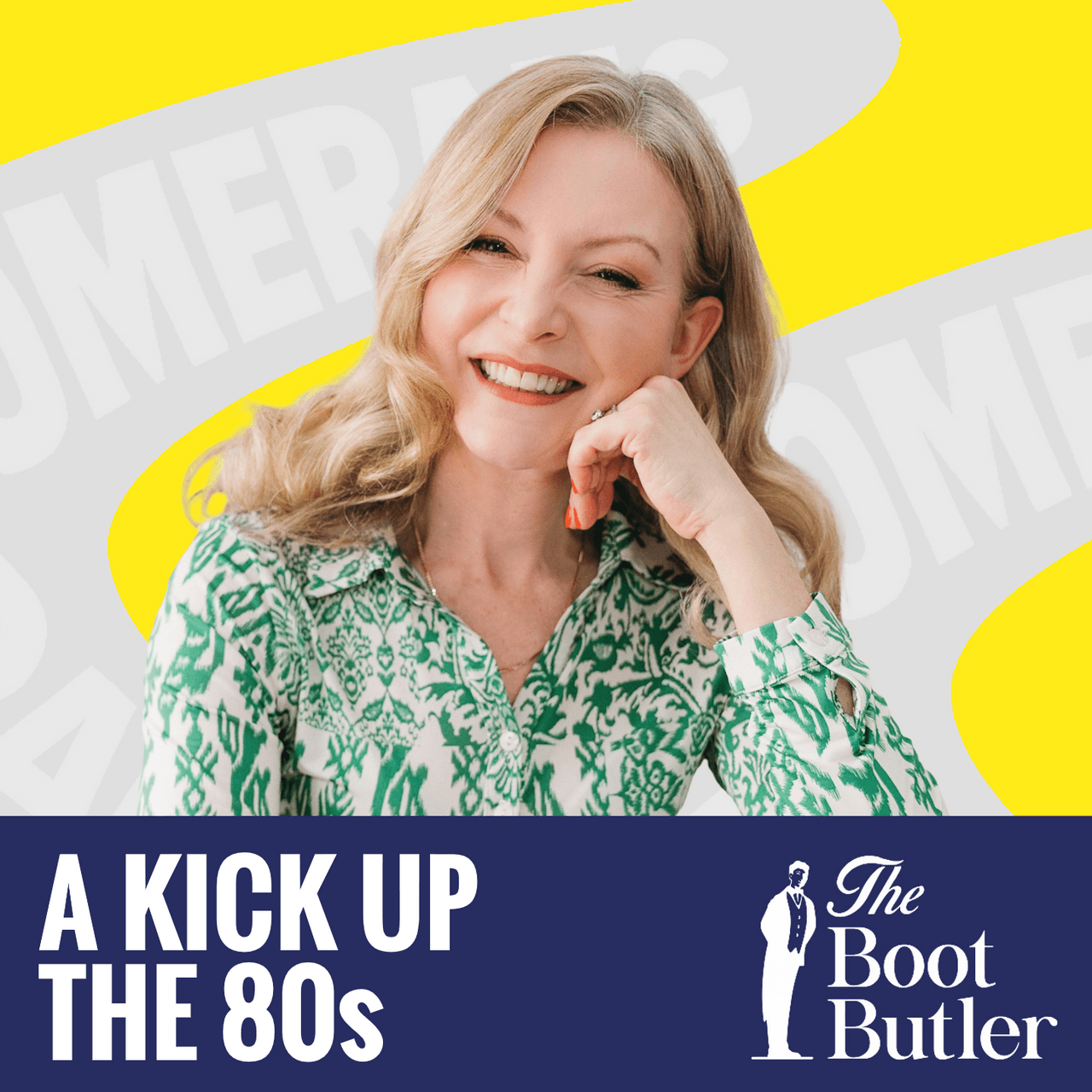 A Kick Up The 80s on Boomerang Radio with The Boot Butler.