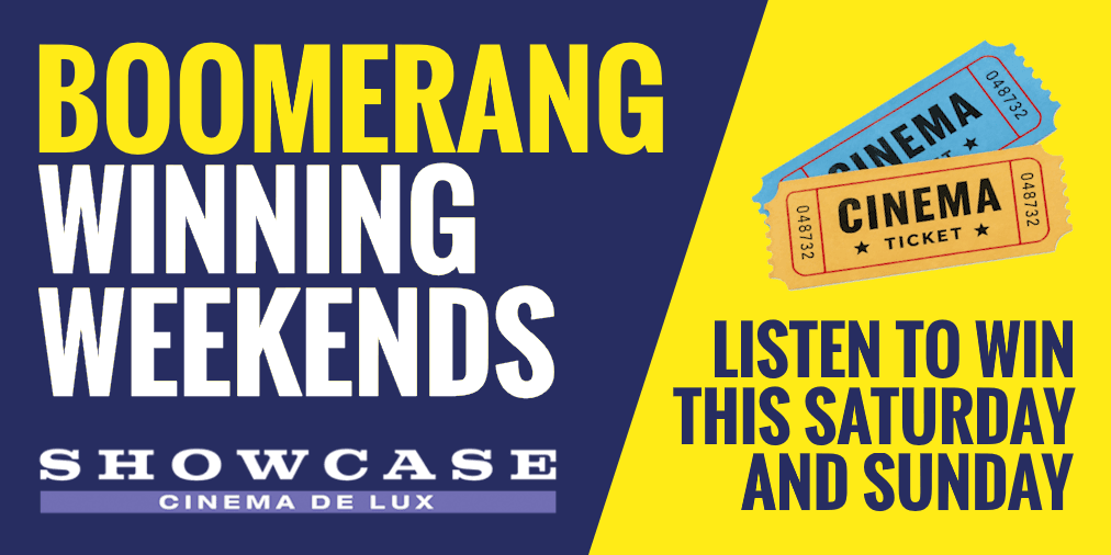 Boomerang Radio's Winning Weekends with Showcase Cinema De Lux in Boongate, Peterborough.